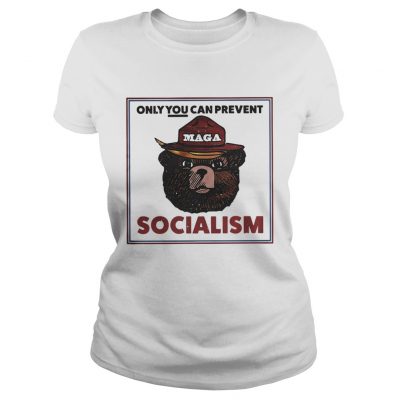 MAGA Bear only you can prevent socialism Ladies tee