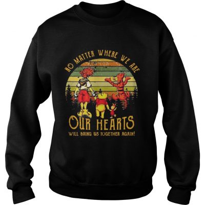 Poohs friends no matter where we are our hearts will bring us together again sunset Sweater