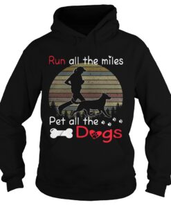 Run all the miles pet all the dogs retro Hoodie
