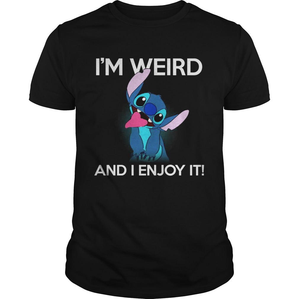 Stitch I’m weird and I enjoy it shirt