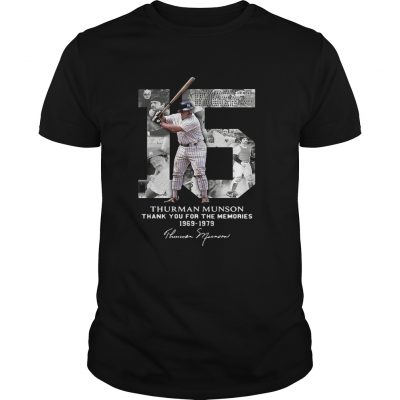 Thurman Munson thank you for the memories 1969 1979 signature Unisex Shirt