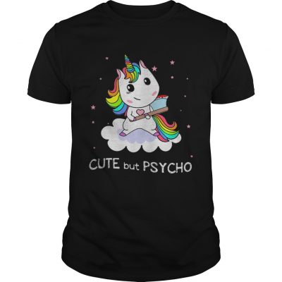 Unicorn Cute But Psycho Unisex Shirt