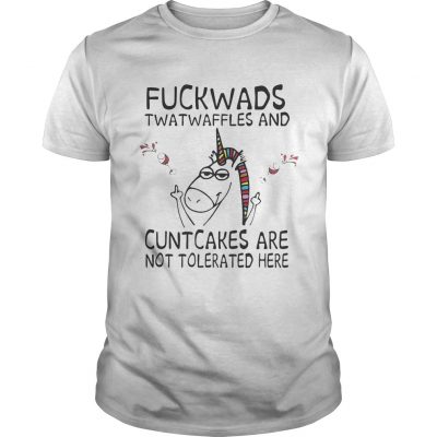 Unicorn fuckwads twatwaffles and cuntcakes are not tolerated here Unisex Shirt