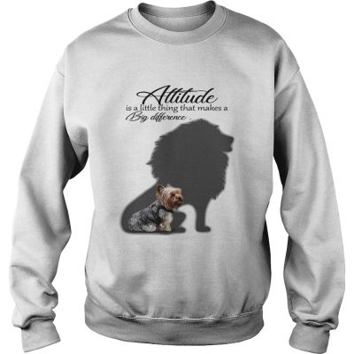 Yorkshire Terrier with Lion attitude is a little thing that makes a big difference Sweater