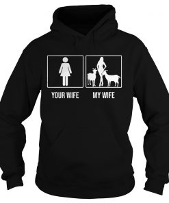 Your wife my wife Goat Hoodie