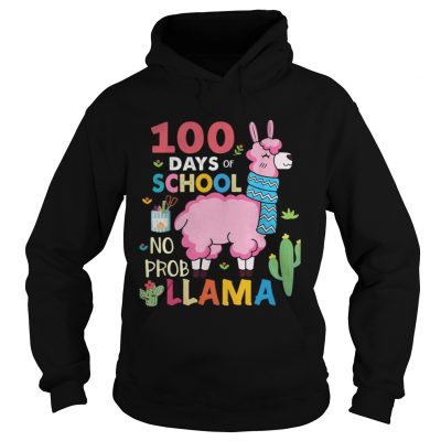 100 Days of school no probllama Hoodie