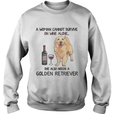 A woman cannot survive on wine alone she also needs a golden retriever Sweater