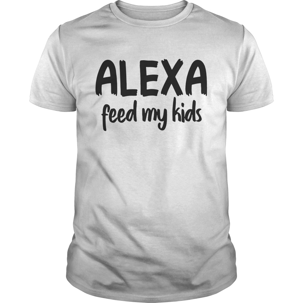 Mom Alexa Feed My Kids Vacay Shirts Gym Workout Yoga Vacation Tank Tanktop Funny Unisex Gift for Mother's Day