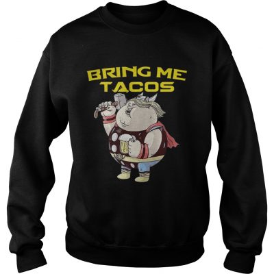 Avengers Endgame fat Thor and beer bring me tacos Sweater
