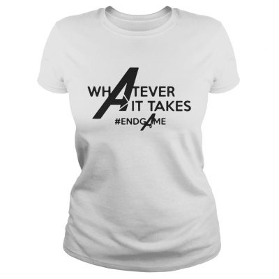 Avengers whatever it takes Endgame Ladies Tee