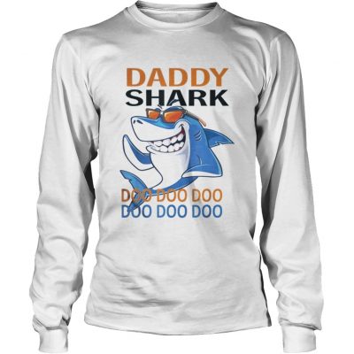 Awesome Daddy Shark with Sunglass Doo Doo Fathers Day Longsleeve Tee