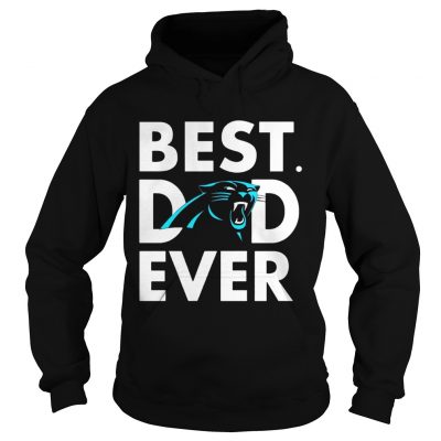 Best Dad Ever Carolina Panthers Fathers Day Hoodie