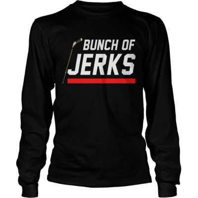 Carolina Hurricanes Bunch Of Jerks Shirt, hoodie, sweater, long sleeve and  tank top