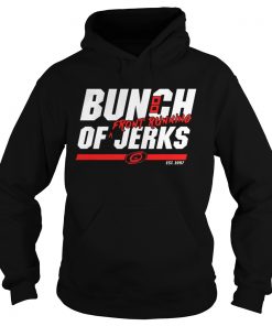 Carolina Hurricanes Bunch of jerks front running Hoodie