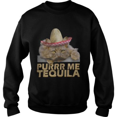 Cat Purrr me tequila Sweater