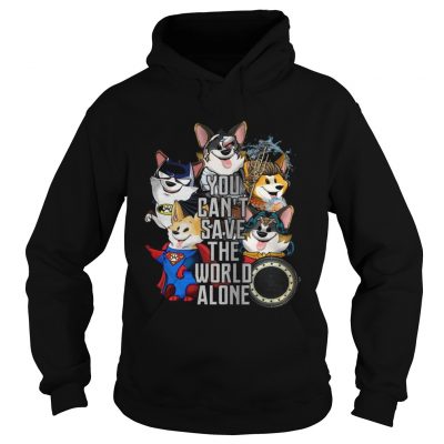 Corgi You cant save the world alone Hoodie