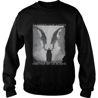 Daenerys Targaryen mother of dragons paint Game of Thrones Sweatshirt