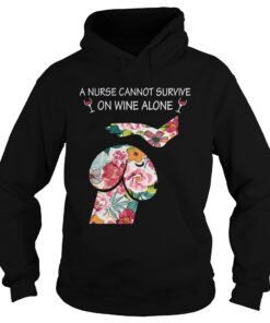 Dickhead Dog A Nurse Cannot Survive On Wine Alone Hoodie