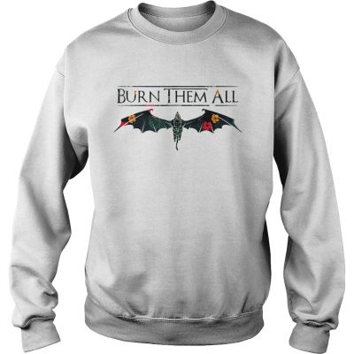 Drogon Dracarys burn them all Game of Thrones Sweater