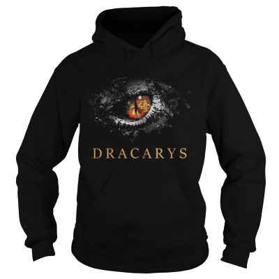 Game Of Thrones Dracarys eye Hoodie