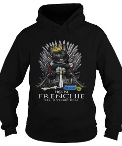 Game of Bones House Frenchie shit just got real Game of Thrones Hoodie