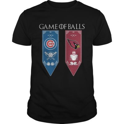 Game of Thrones game of balls Chicago Cubs and Arizona Cardinals Unisex Shirt