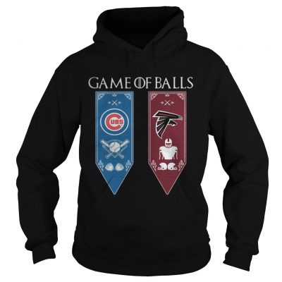 Game of Thrones game of balls Chicago Cubs and Atlanta Falcons Hoodie