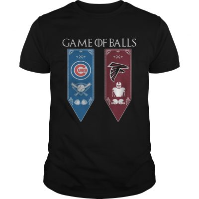 Game of Thrones game of balls Chicago Cubs and Atlanta Falcons Unisex Shirt