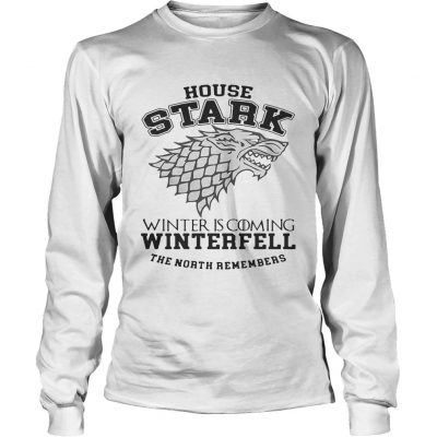 House Stark winter is coming Winterfell The North remembers Longsleeve Tee