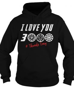 I love you 3000 thanksTony Hoodie