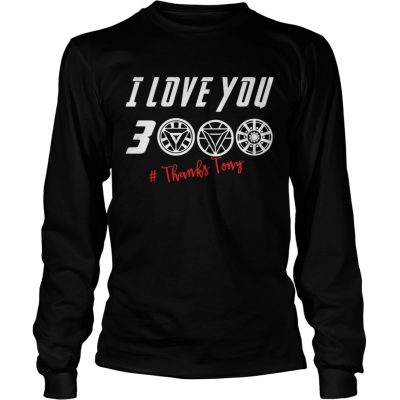 I love you 3000 thanksTony Longsleeve Tee