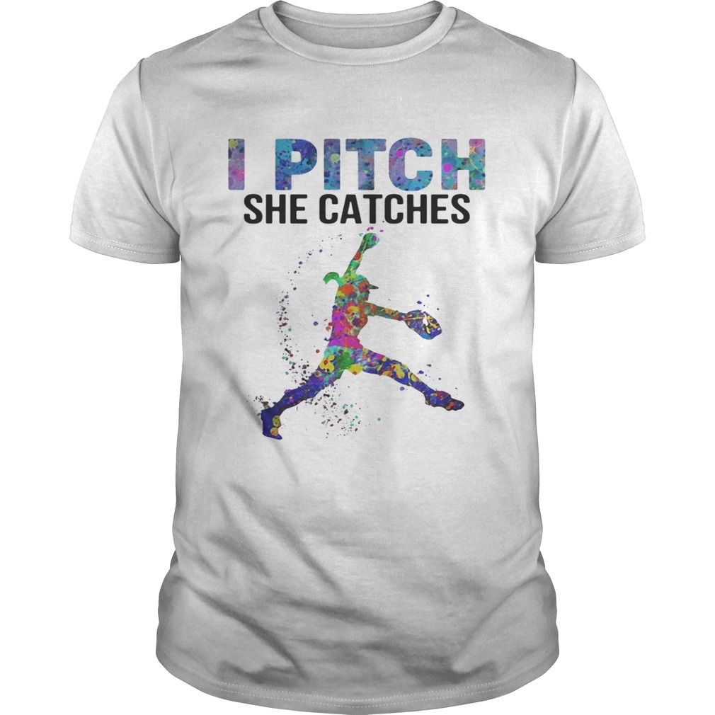 I pitch she catches shirt