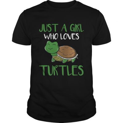 Just a girl who loves turtles unisex Shirt