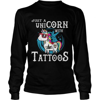 Just a unicorn with tattoos Longsleeve Tee