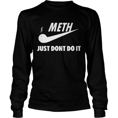 Meth just dont do it Nike Longsleeve Tee