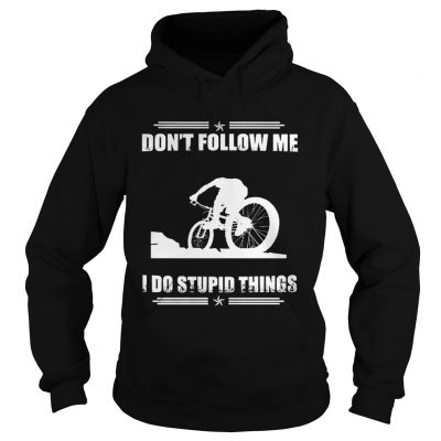Mountain biking dont things Hoodie