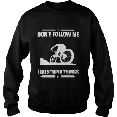 Mountain biking dont things Sweatshirt