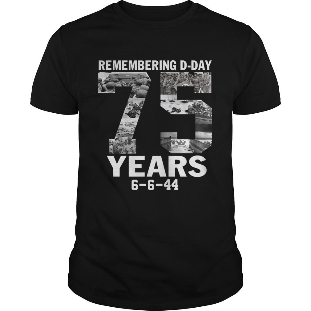 Remember d-day 75 years shirt