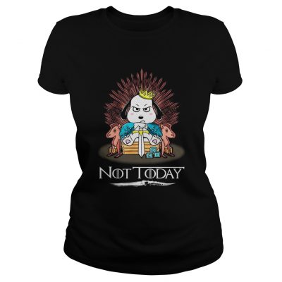 Snoopy Not Today GOT Ladies Tee