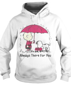 Snoopy and Charlie Brown always there for you Hoodie