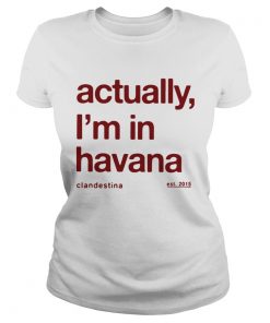 Actually Im in Havana  Classic Ladies
