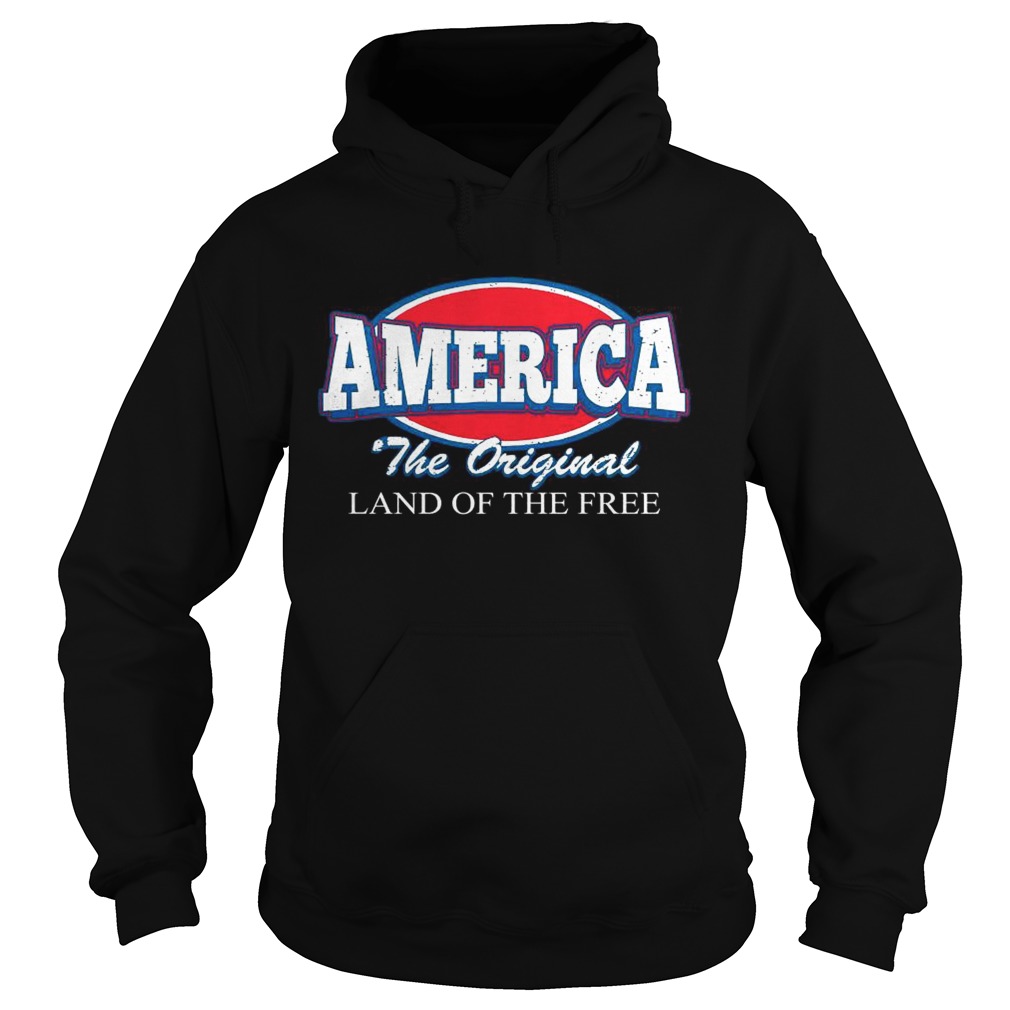 America the original land of the free Hoodie