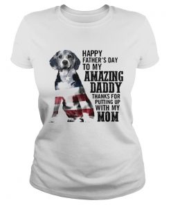 Beagle happy fathers day to my amazing daddy American flag  Classic Ladies