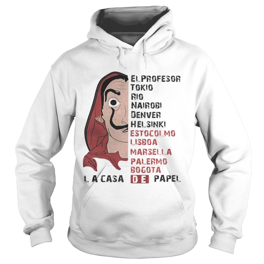 Bella Ciao Elprofesor Tokio Rio Nairobi Denver Helsinki Estocolmo Lisboa Hoodie