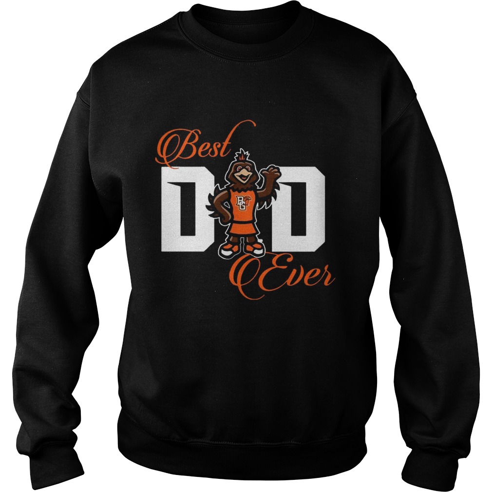 Best Bowling Green Falcons Dad Ever Football T Sweatshirt