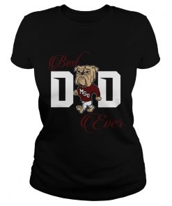 Best Mississippi Bulldogs Dad Ever Football T Classic Ladies