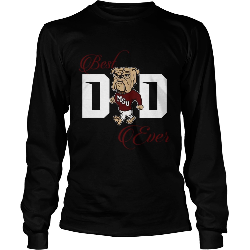 Best Mississippi Bulldogs Dad Ever Football T LongSleeve