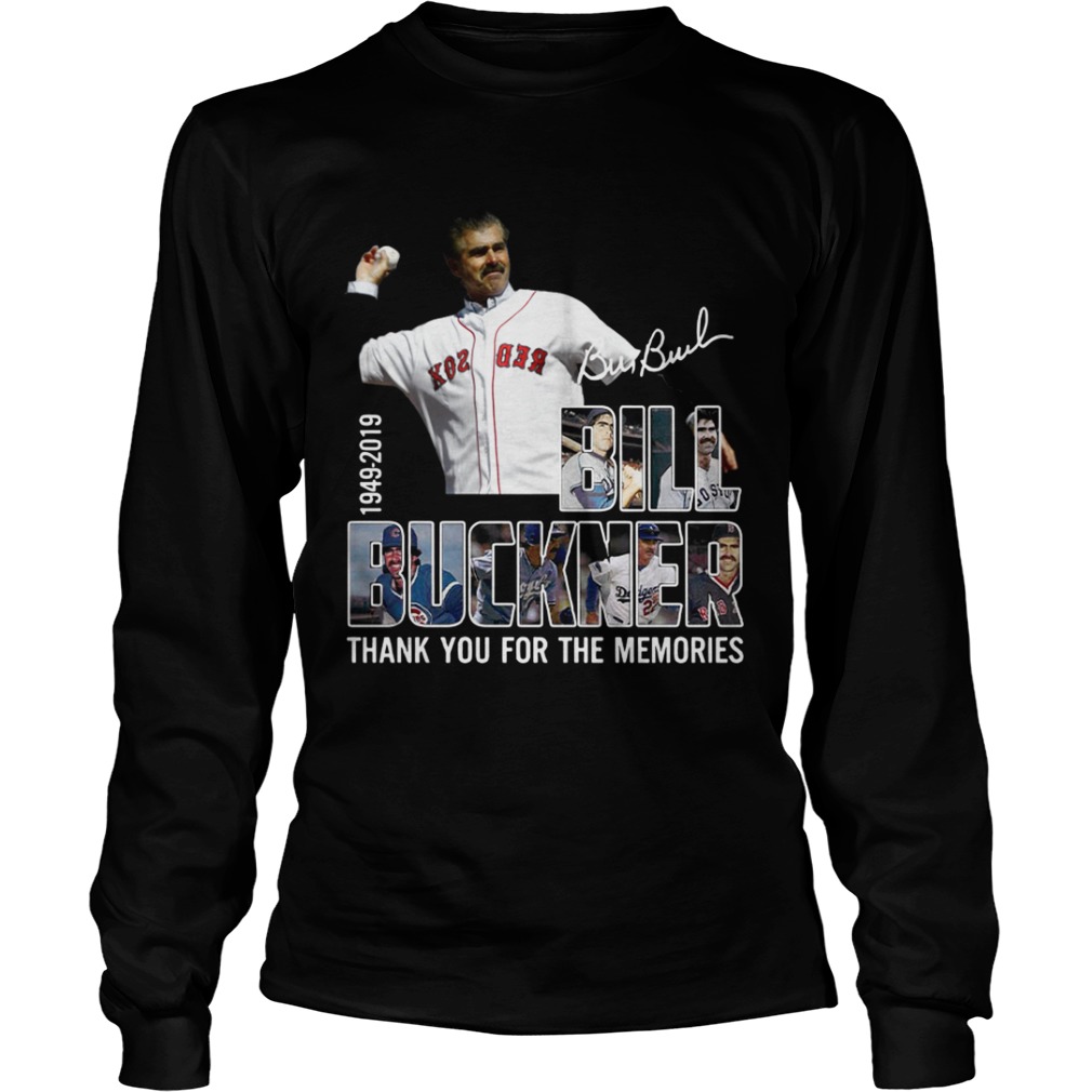Bill Buckner 1949 2019 thank you for the memories LongSleeve