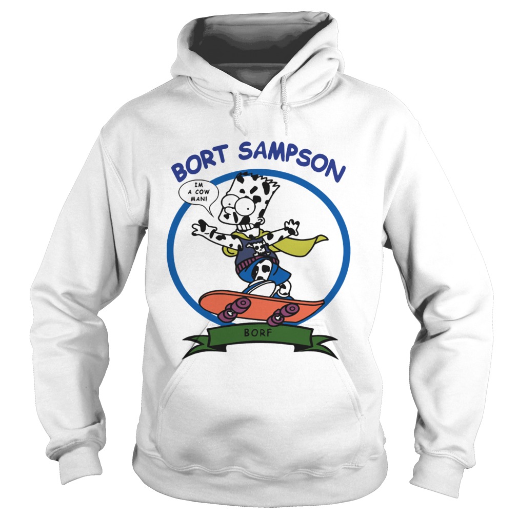 Bort Sampson Im A Cow Man Hoodie