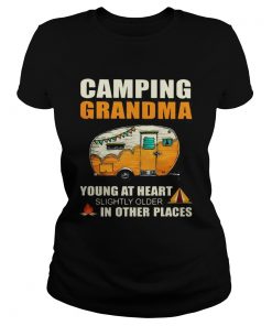 Camping Grandma young at heart slightly older in other places  Classic Ladies